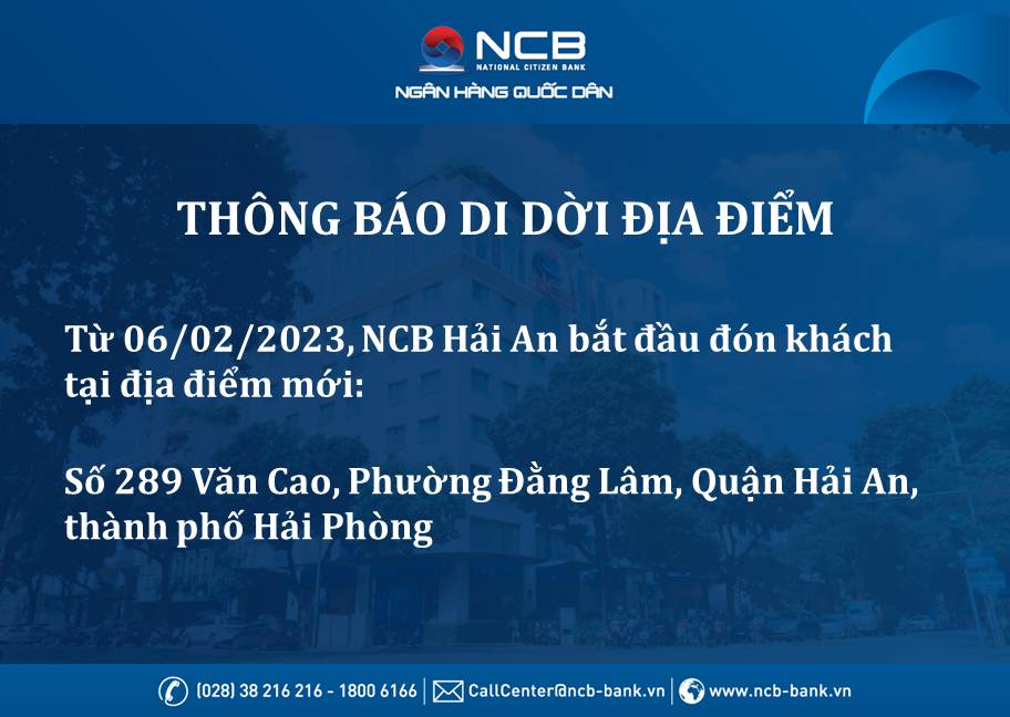 NCB HẢI AN THAY ĐỔI ĐỊA ĐIỂM GIAO DỊCH VÀ KHAI TRƯƠNG TRỤ SỞ MỚI