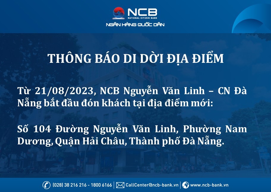 RELOCATION OF NCB NGUYEN VAN LINH - DA NANG BRANCH 