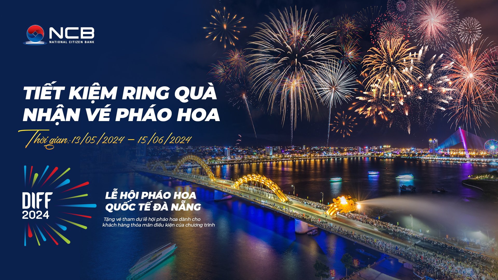 TICKETING FOR DANANG INTERNATIONAL FIREWORKS FESTIVAL IS EXCLUSIVELY AVAILABLE TO PRIORITY CUSTOMERS THROUGH NCB