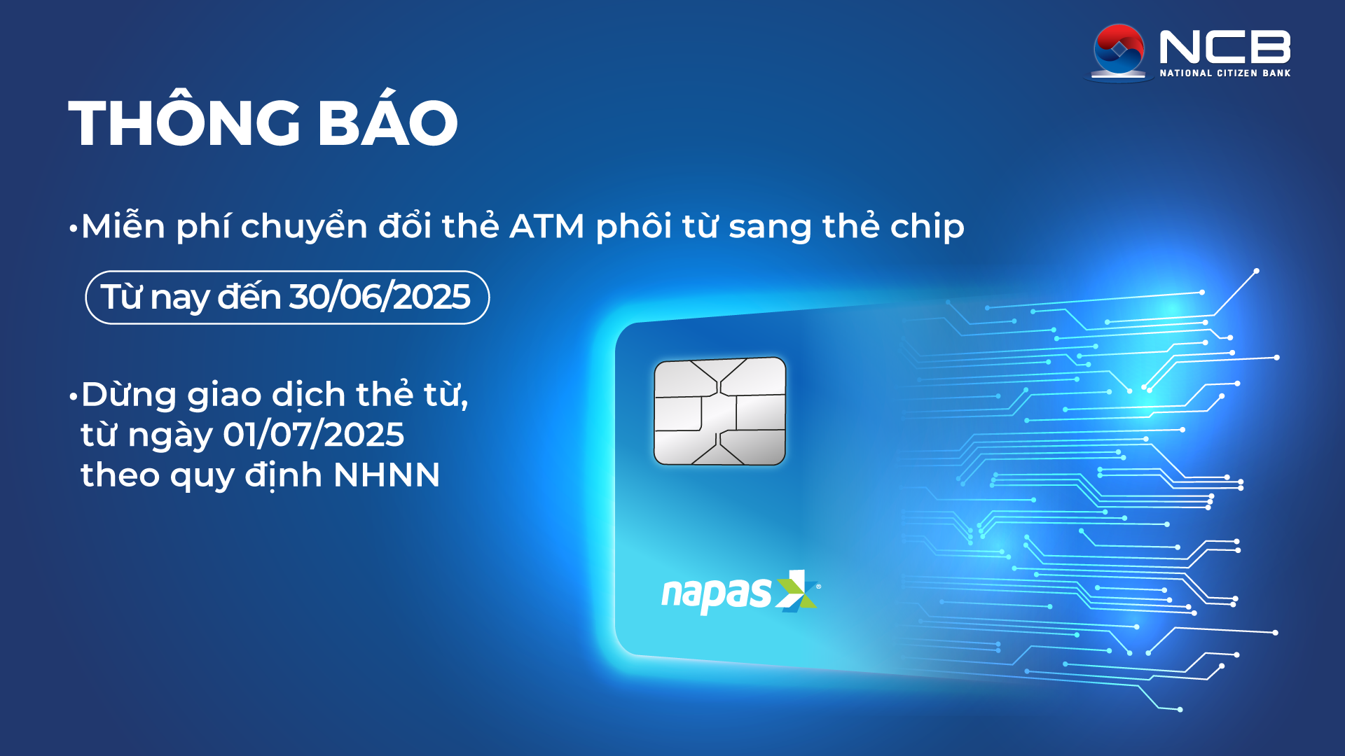 NCB Hỗ Trợ Khách Hàng Miễn Phí Chuyển Đổi Thẻ Từ Sang Thẻ Chip