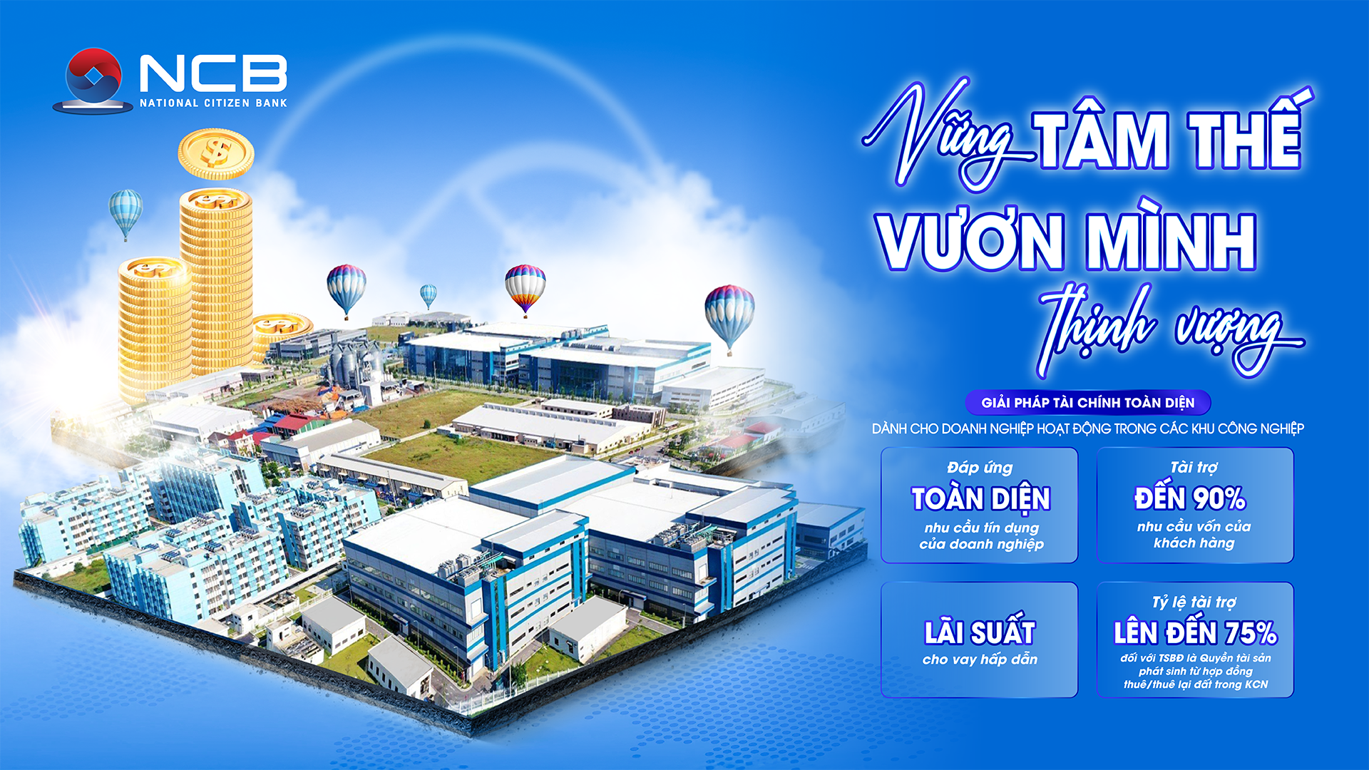 Ngân hàng NCB tiếp sức doanh nghiệp trong khu công nghiệp với ưu đãi vượt trội