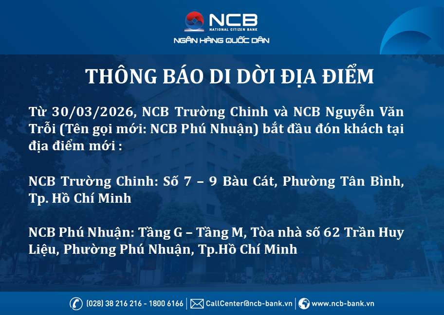 NCB Announces Relocation of Two Transaction Offices in Ho Chi Minh City