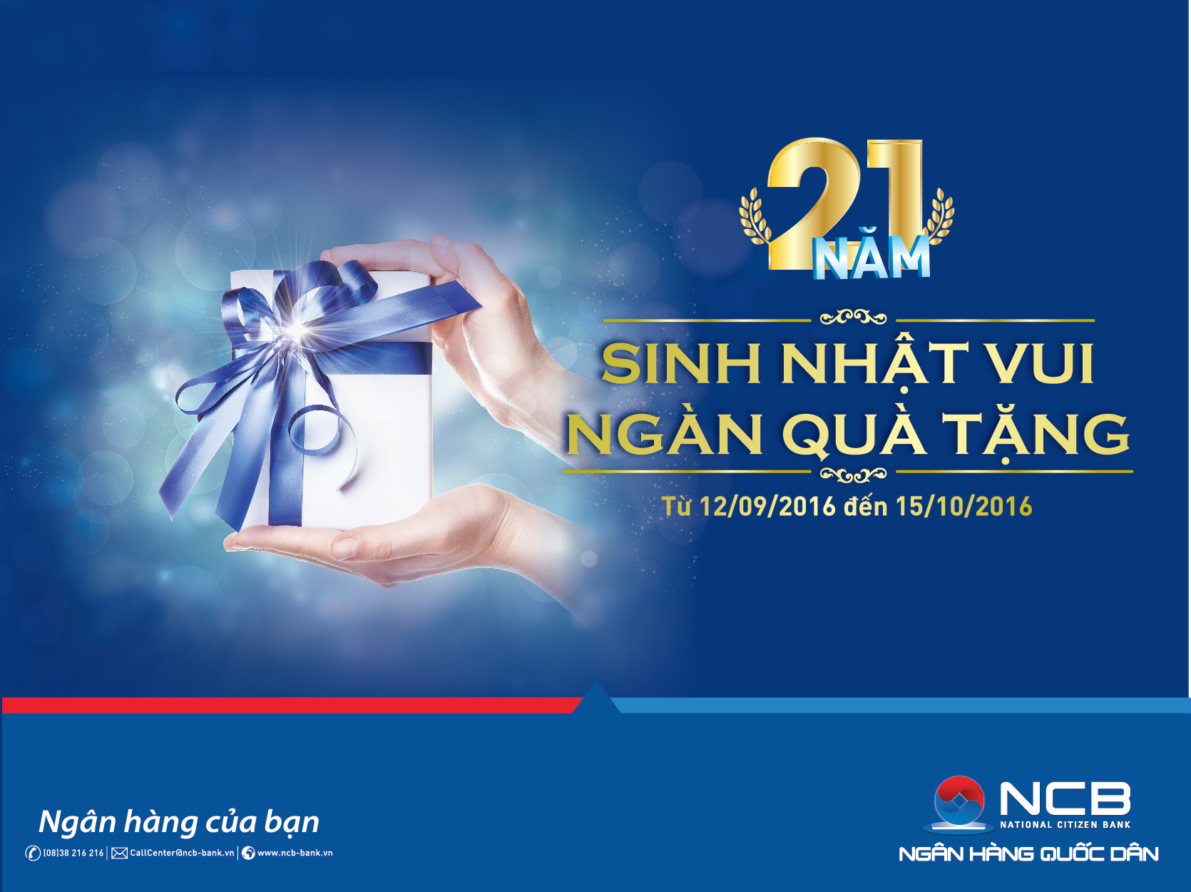 NCB – Ngân Hàng Quốc Dân - NCB TRIỂN KHAI CHƯƠNG TRÌNH KHUYẾN MÃI “SINH  NHẬT VUI NGÀN QUÀ TẶNG”