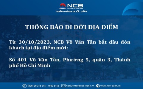 NCB VÕ VĂN TẦN, CHI NHÁNH SÀI GÒN THAY ĐỔI ĐỊA ĐIỂM GIAO DỊCH