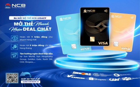 NCB ra mắt bộ thẻ NCB Visa Legacy, chào hè với hàng loạt ưu đãi hấp dẫn