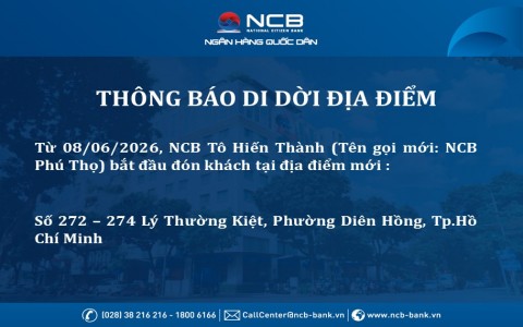 Ngân hàng NCB thay đổi địa điểm hoạt động PGD Tô Hiến Thành – CN Sài Gòn
