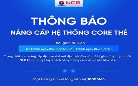 THÔNG BÁO NÂNG CẤP HỆ THỐNG CORE THẺ